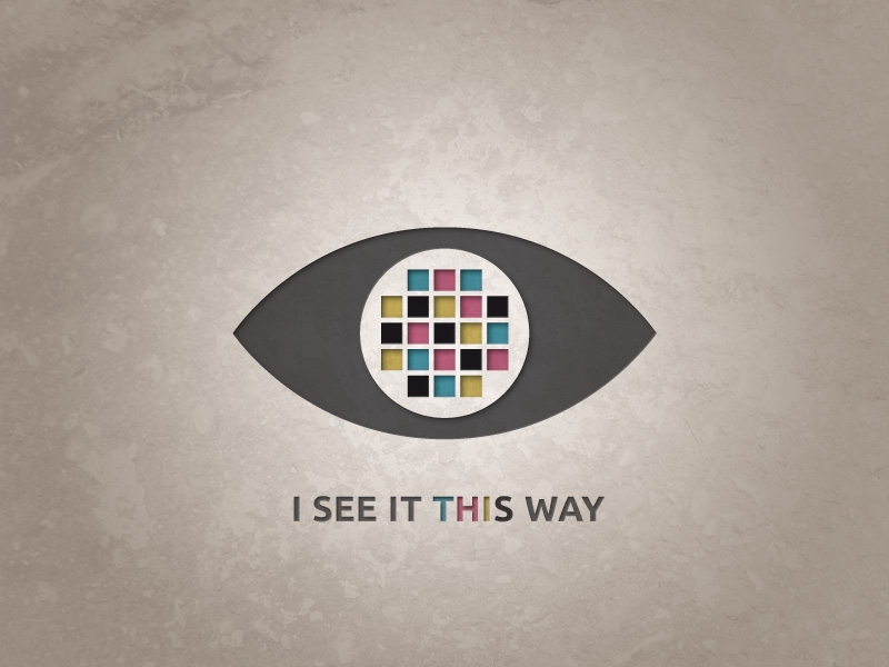 "I see it this way" - Print Design / CMYK